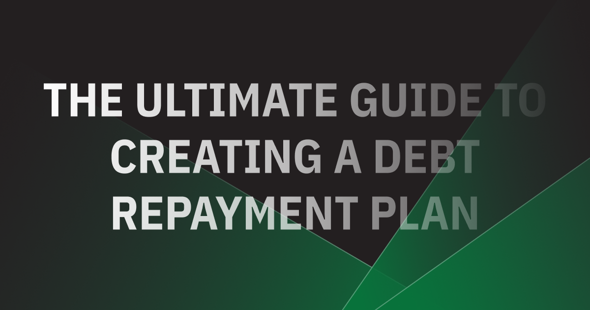The Ultimate Guide to Creating a Debt Repayment Plan - Creating A Budget For Debt Repayment
